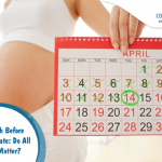 Giving Birth Before Your Due Date: Do All 40 Weeks Matter?