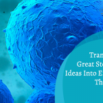 Translating great stem cell ideas into effective therapies