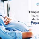 Things to Be Learned During Pregnancy