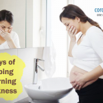 Ways of Coping Morning Sickness During Pregnancy