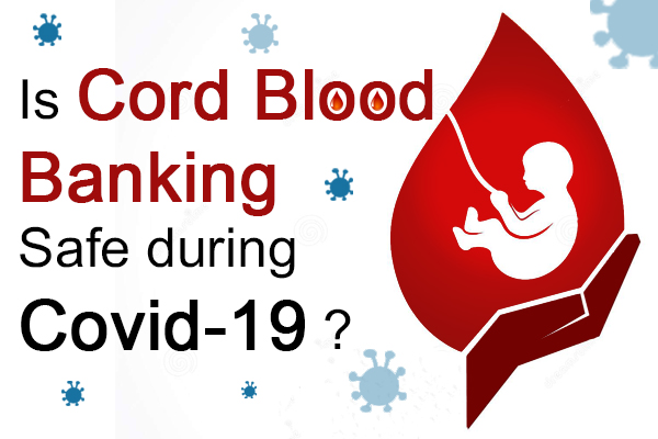 cord blood banking during covid-19