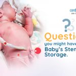 Questions You Might Have About Baby Stem Cell Storage