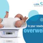 Is Your Newborn Baby Overweight? Know-How To Take Care!