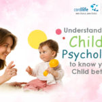 Child’s Psychology: How To Know Your Child Better?