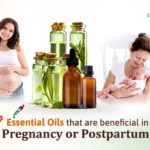 Essential Oils That Are Beneficial In Pregnancy or Postpartum