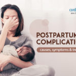 Postpartum Complications: Causes, Symptoms & Treatment