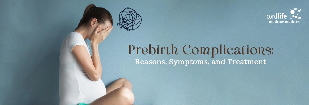 Prebirth Complications