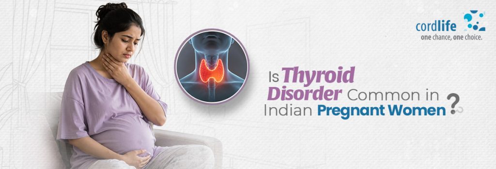 Thyroid Disorder in Pregnancy
